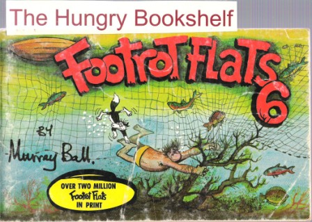 BALL, Murray : Footrot Flats #6 : Large Softcover Cartoon Book